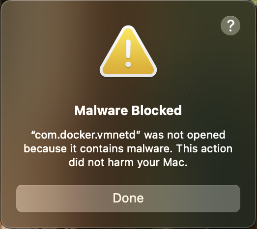 Workaround for macOS Malware Alert Blocking Docker Desktop